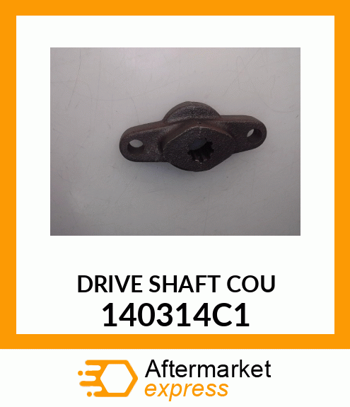 DRIVE SHAFT COU 140314C1