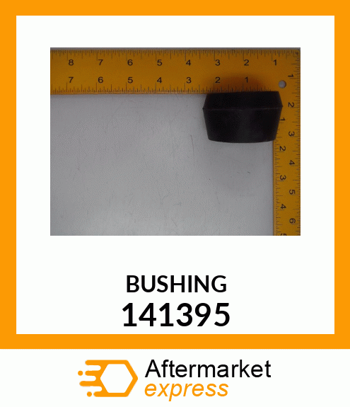 BUSHING 141395