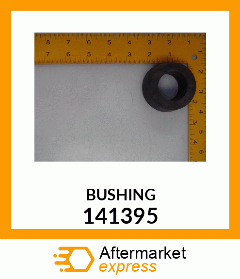 BUSHING 141395