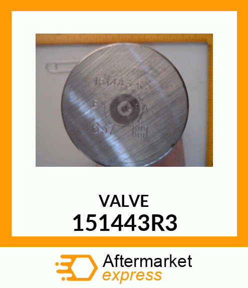 VALVE 151443R3