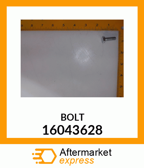 BOLT 16043628