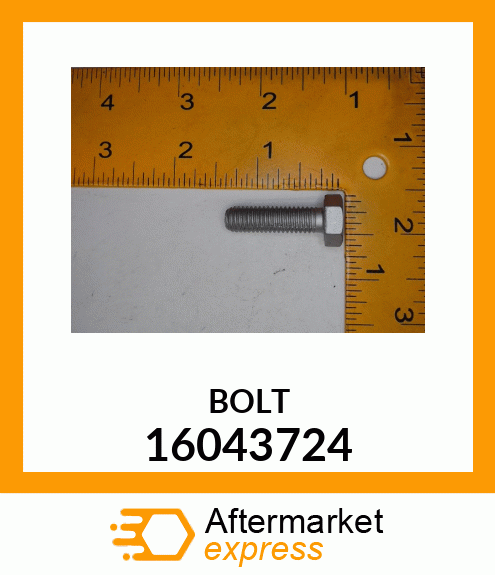 BOLT 16043724