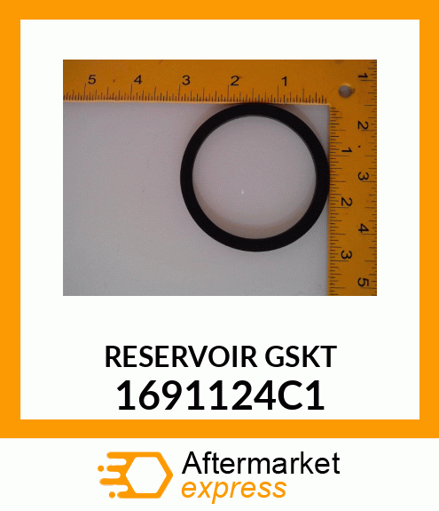 GASKET_RESEVIOR 1691124C1