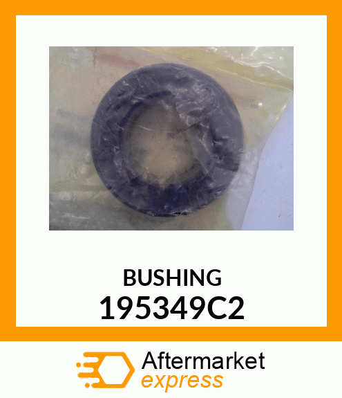 BUSHING 195349C2