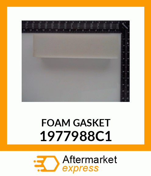 FOAMGASKET 1977988C1