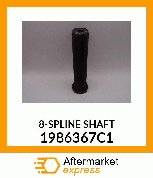 SHAFT8SPLINE 1986367C1