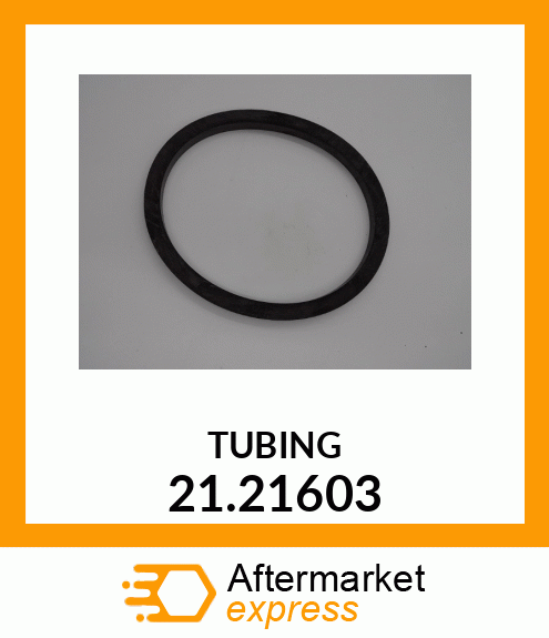 TUBING 21.21603