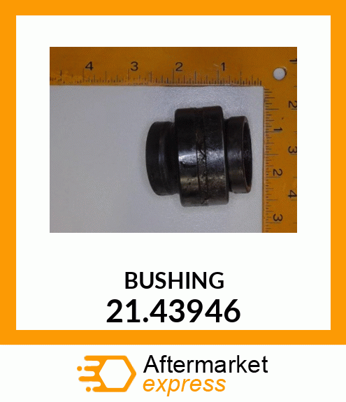 BUSHING 21.43946