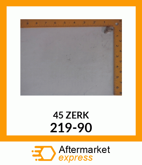 45ZERK 219-90