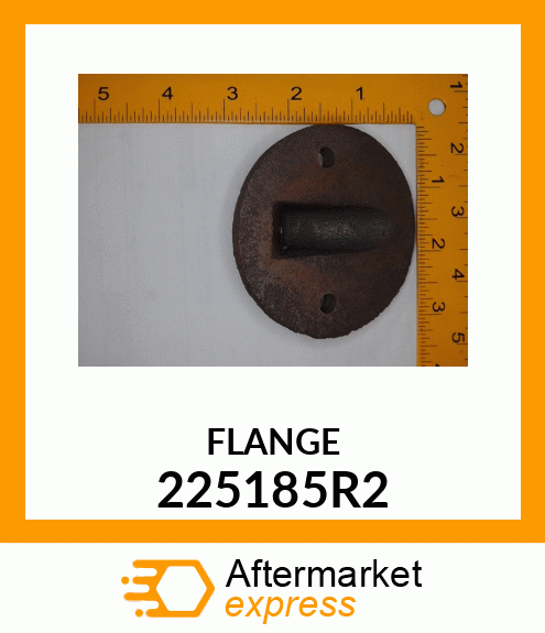 FLANGE 225185R2