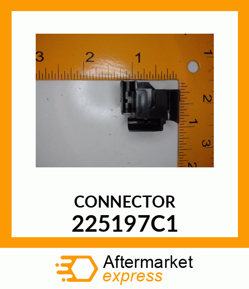 CONNECTOR 225197C1