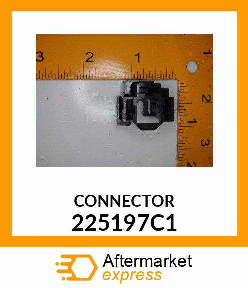 CONNECTOR 225197C1