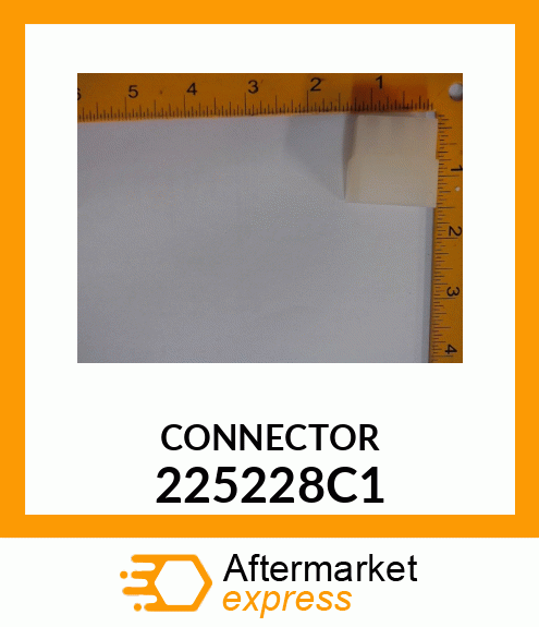 CONNECTOR 225228C1