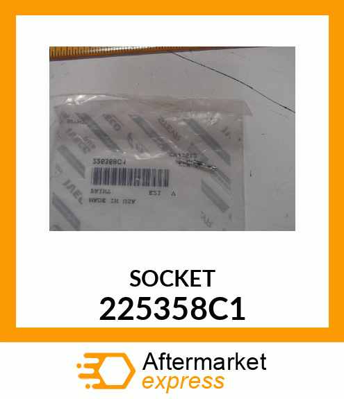 SOCKET 225358C1