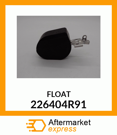 FLOAT 226404R91