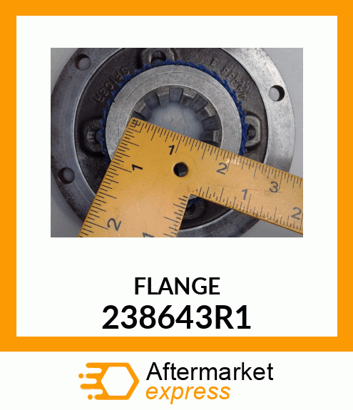 FLANGE 238643R1