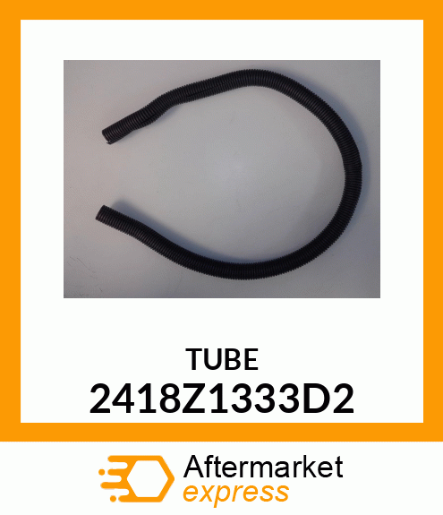 TUBE 2418Z1333D2