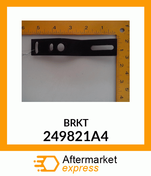 BRKT 249821A4