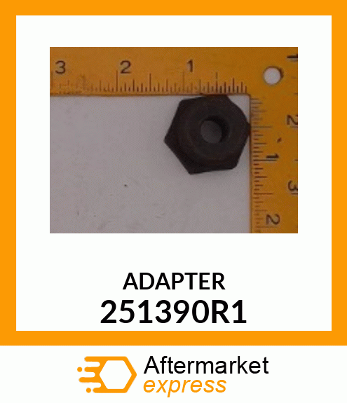 ADAPTER 251390R1