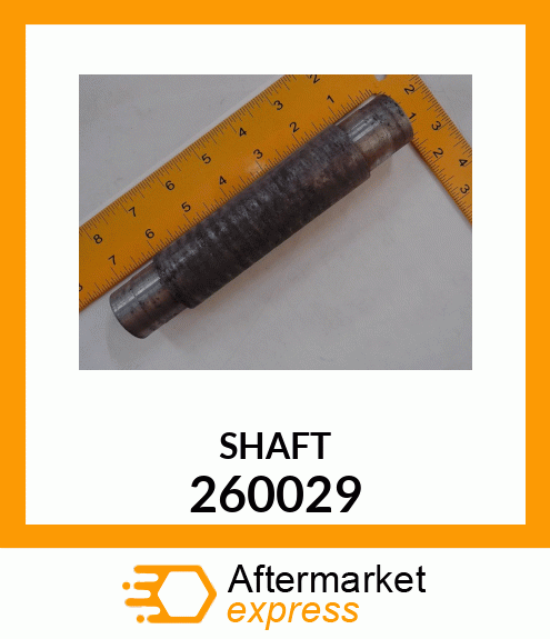 SHAFT 260029