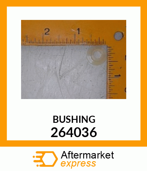 BUSHING 264036