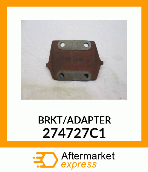 BRKT/ADAPTER 274727C1