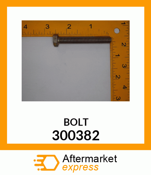 BOLT 300382