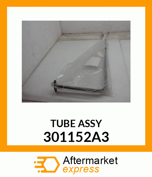 TUBE ASSY 301152A3