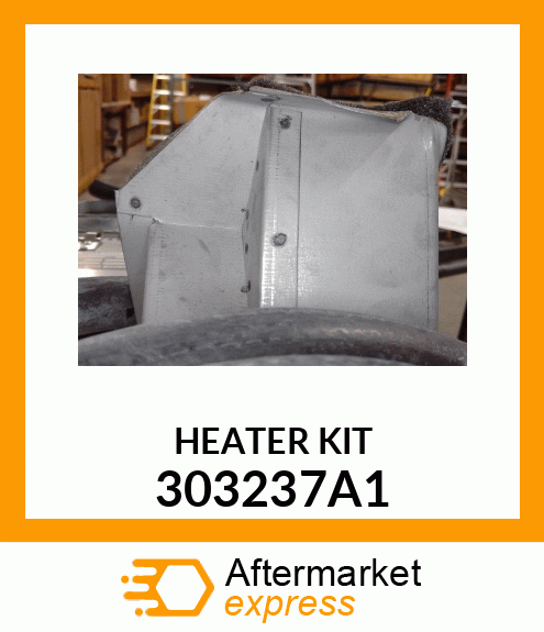 HEATERKIT 303237A1