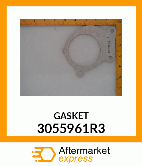 GASKET 3055961R3