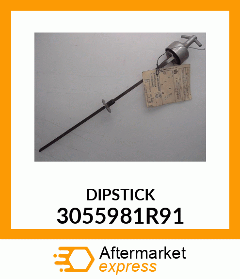 DIPSTICK 3055981R91