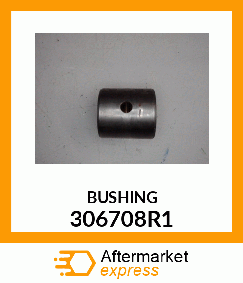 BUSHING 306708R1