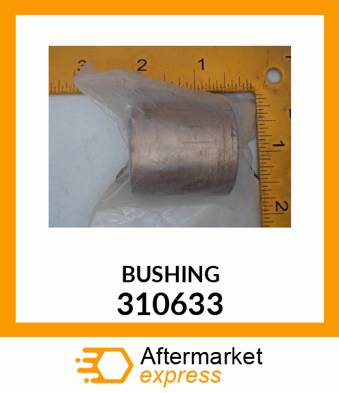 BUSHING 310633