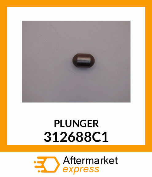 PLUNGER 312688C1