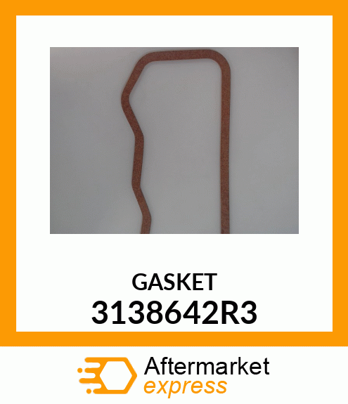 GASKET 3138642R3