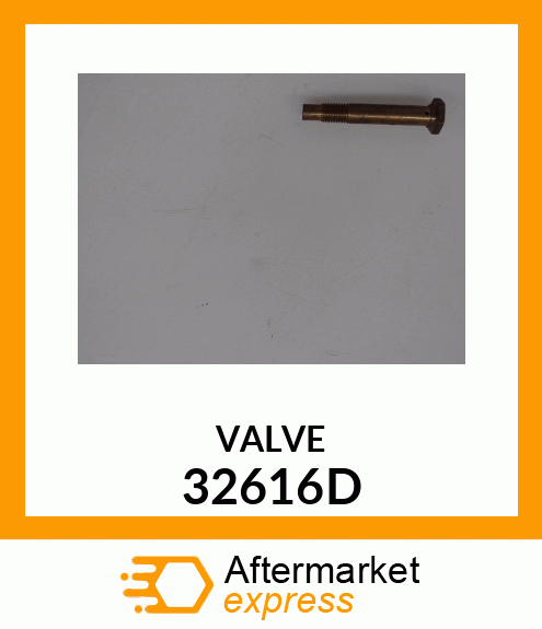 VALVE 32616D