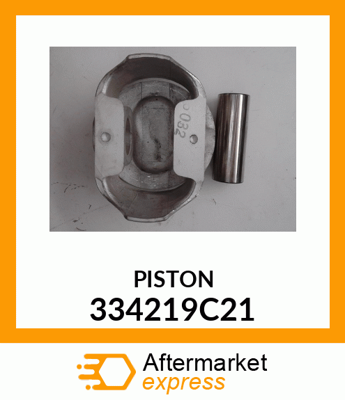 PISTON 334219C21