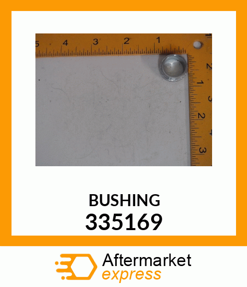 BUSHING 335169