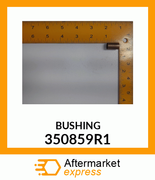 BUSHING 350859R1