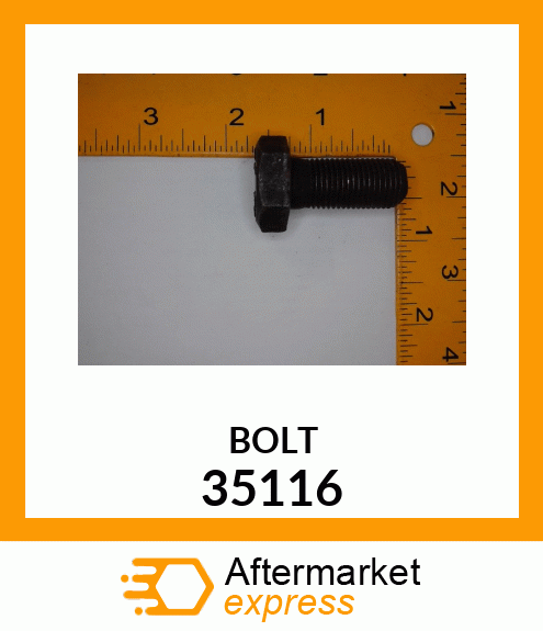 BOLT 35116