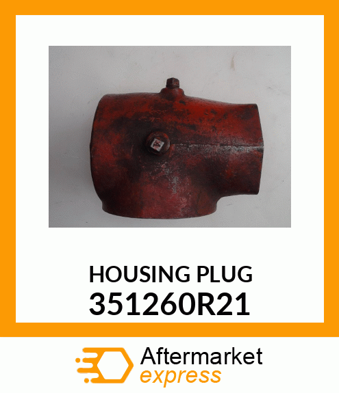 HOUSINGPLUG 351260R21