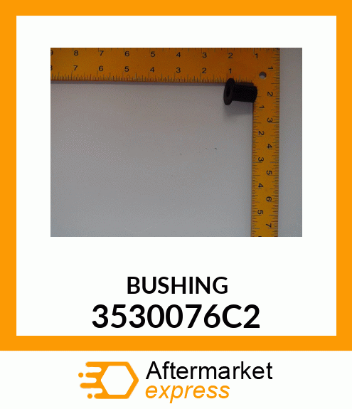 BUSHING 3530076C2