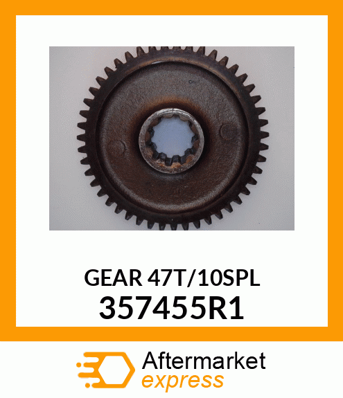 GEAR47T/10SPL 357455R1