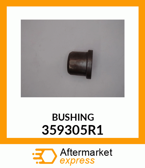 BUSHING 359305R1