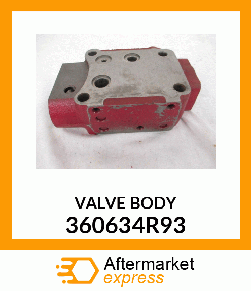 VALVEBODY 360634R93