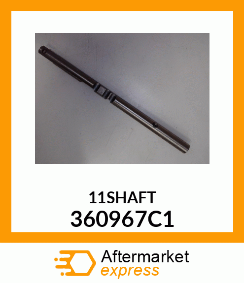 11SHAFT 360967C1