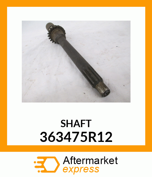 SHAFT 363475R12