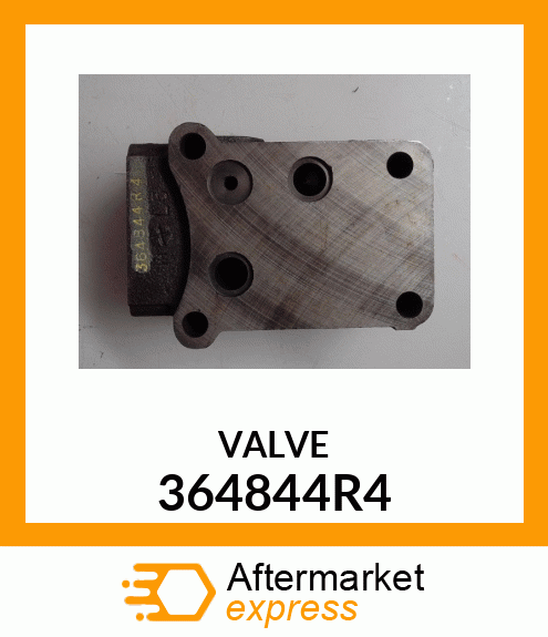 VALVE 364844R4