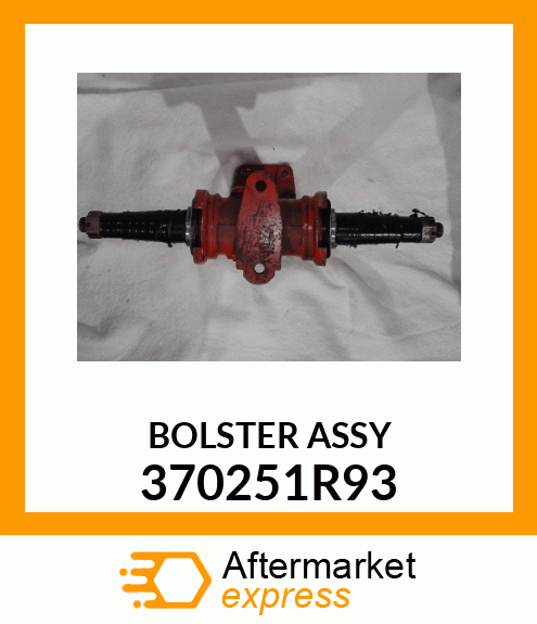 BOLSTERASSY 370251R93