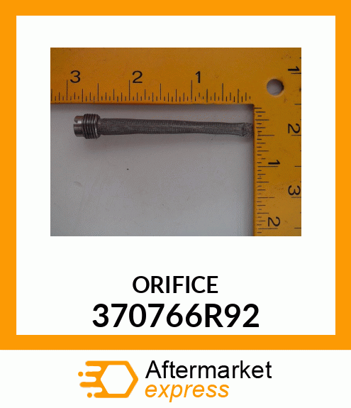 ORIFICE 370766R92